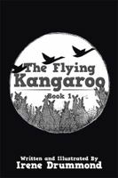 The Flying Kangaroo: Book 1 1543404391 Book Cover