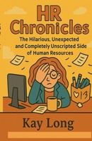 HR Chronicles B0F5RV36YJ Book Cover