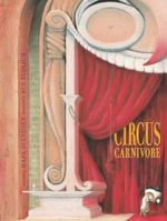 Circus Carnivore 0618563288 Book Cover