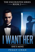 I Want Her! 1522998411 Book Cover