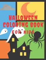 Halloween Coloring Book For Kids: Halloween Coloring Book/ 30 different drawings to color / For kids but also for interrested adults/ 8,5 x 11 inches/ Matte finish cover B08JB1XKQ9 Book Cover