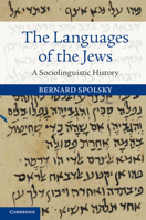 The Languages of the Jews: A Sociolinguistic History 1107699959 Book Cover