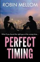 Perfect Kiss: A Romantic Comedy 1505688035 Book Cover