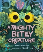 A Mighty Bitey Creature 0763698784 Book Cover
