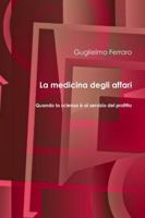 La Medicina degli affari 1291754512 Book Cover