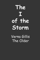 The I of the Storm: VERNA GILLIS - The Older B08BQLMVGZ Book Cover