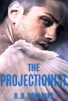 The Projectionist B08WZL1WZF Book Cover