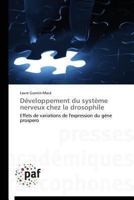Da(c)Veloppement Du Systa]me Nerveux Chez La Drosophile 3841626955 Book Cover