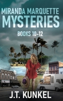 Miranda Marquette Mysteries - Books 10-12 4824150434 Book Cover