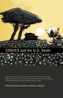 Comics and the U.S. South 1617039454 Book Cover