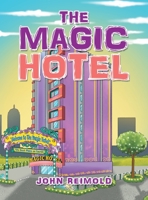 The Magic Hotel 1663224129 Book Cover