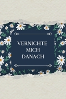 Vernichte Mich Danach: 200 Fragen über DEIN Leben - Das Ausfüllbuch für mehr Selbstreflexion (VMD Blumen) B08XLGFS3W Book Cover