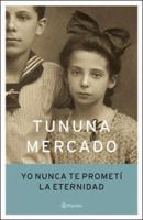 Yo nunca te prometí la eternidad 9504913350 Book Cover