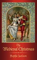 The Medieval Christmas 0750941448 Book Cover