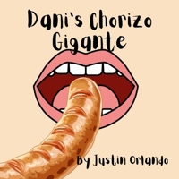 Dani's Chorizo Gigante B0FTMPRNT3 Book Cover