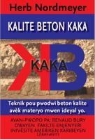 Kalite Beton Kaka: Amelyore Beton Pou Mond P�v La - Pwodwiksyon Beton de Mwens Ke Materyo Ideyal Yo 0996010092 Book Cover