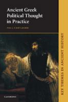Ancient Greek Political Thought in Practice 0521455952 Book Cover