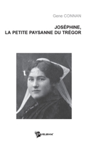 Joséphine, la petite paysanne du Trégor (French Edition) 2748311965 Book Cover