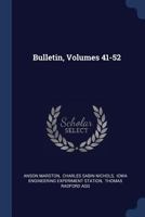 Bulletin, Volumes 41-52... 1377122204 Book Cover