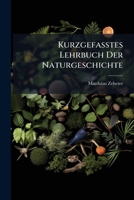 Kurzgefasstes Lehrbuch Der Naturgeschichte 1273324471 Book Cover