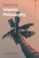 Exploring Islamic Philosophy 1800506821 Book Cover