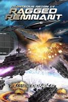Righteous Reign Episode 4 - Ragged Remnant 0995948267 Book Cover