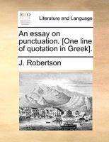 An essay on punctuation. [One line of quotation in Greek]. 1140820753 Book Cover
