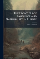 The Frontiers of Language and Nationality in Europe 1023751364 Book Cover