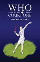 Who Plays on Court One 1788486382 Book Cover