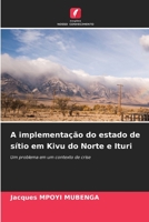 A implementação do estado de sítio em Kivu do Norte e Ituri 6205706806 Book Cover
