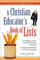 A Christian Educator's Book of Lists 1573123471 Book Cover