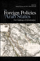 The Foreign Policies Of Arab States: The Challenge Of Change 0865316988 Book Cover