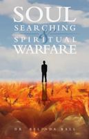 Soul Searching and Spiritual Warfare 1950127087 Book Cover