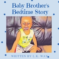 Baby Brother's Bedtime Story 1952701074 Book Cover