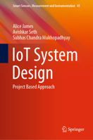 IoT System Design: project based approach 3030858650 Book Cover