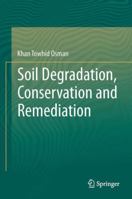 Soil Degradation, Conservation and Remediation 940077589X Book Cover