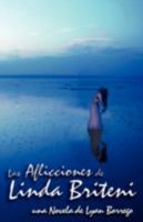 Las Aflicciones de Linda Briteni 1595269509 Book Cover