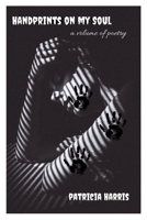Handprints on my Soul B0BMSP4JNM Book Cover
