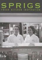 Sprigs: Fresh Kitchen Inspiration 1770130969 Book Cover