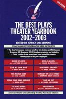 The Best Plays Theater Yearbook 2002-2003 0879103035 Book Cover