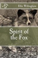Spirit of the Fox 1499388144 Book Cover