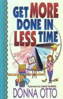 Get More Done in Less Time 1565072537 Book Cover