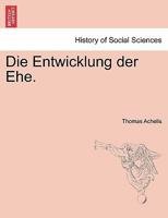 Die Entwicklung Der Ehe 3744681831 Book Cover
