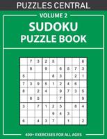 Sudoku Puzzle Book: 400+ Exercises For All Ages: Volume 2 1075798477 Book Cover