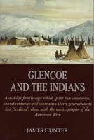 Glencoe and the Indians 184596540X Book Cover