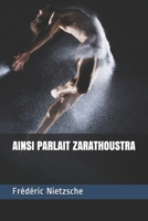 AINSI PARLAIT ZARATHOUSTRA (French Edition) B08KH3VLCY Book Cover