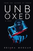 Unboxed: A Play 173400102X Book Cover