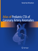 Atlas of Pediatric CTA of Coronary Artery Anomalies 3030280861 Book Cover