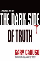 The Dark Side of Truth 0989101045 Book Cover