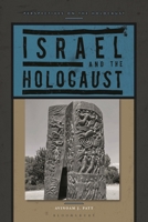 Israel and the Holocaust 1350188352 Book Cover